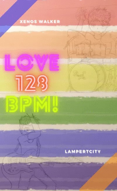 Couverture — Love 128 BPM ! (histoire gay, collab Xenos x lampertcity)