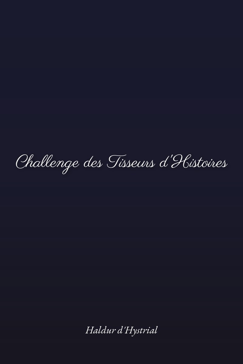 Challenges des Tisseurs d'Histoires